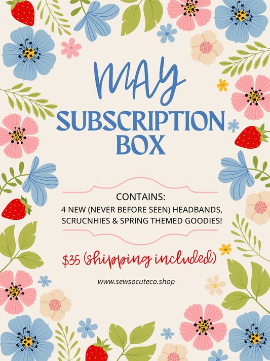 May Subscription Box